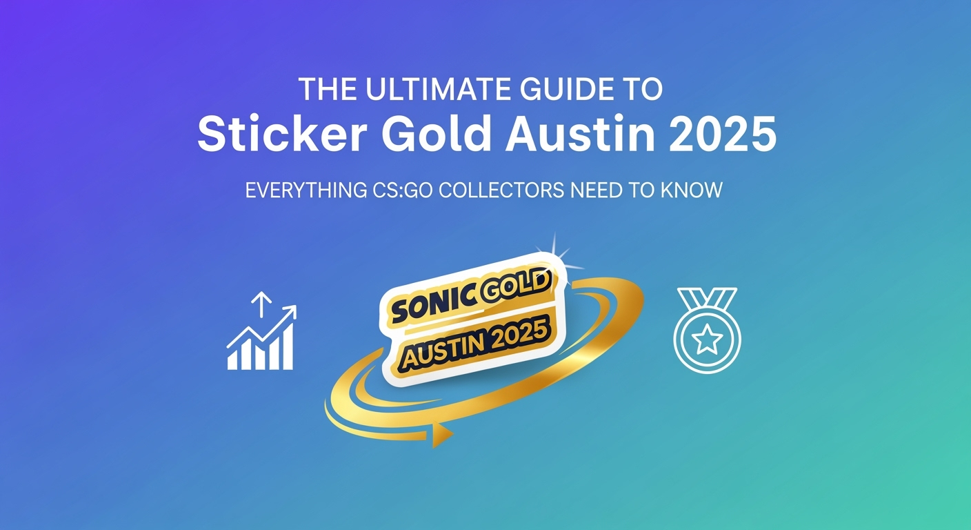 The Ultimate Guide to Sticker Sonic Gold Austin 2025: Everything CS:GO Collectors Need to Know