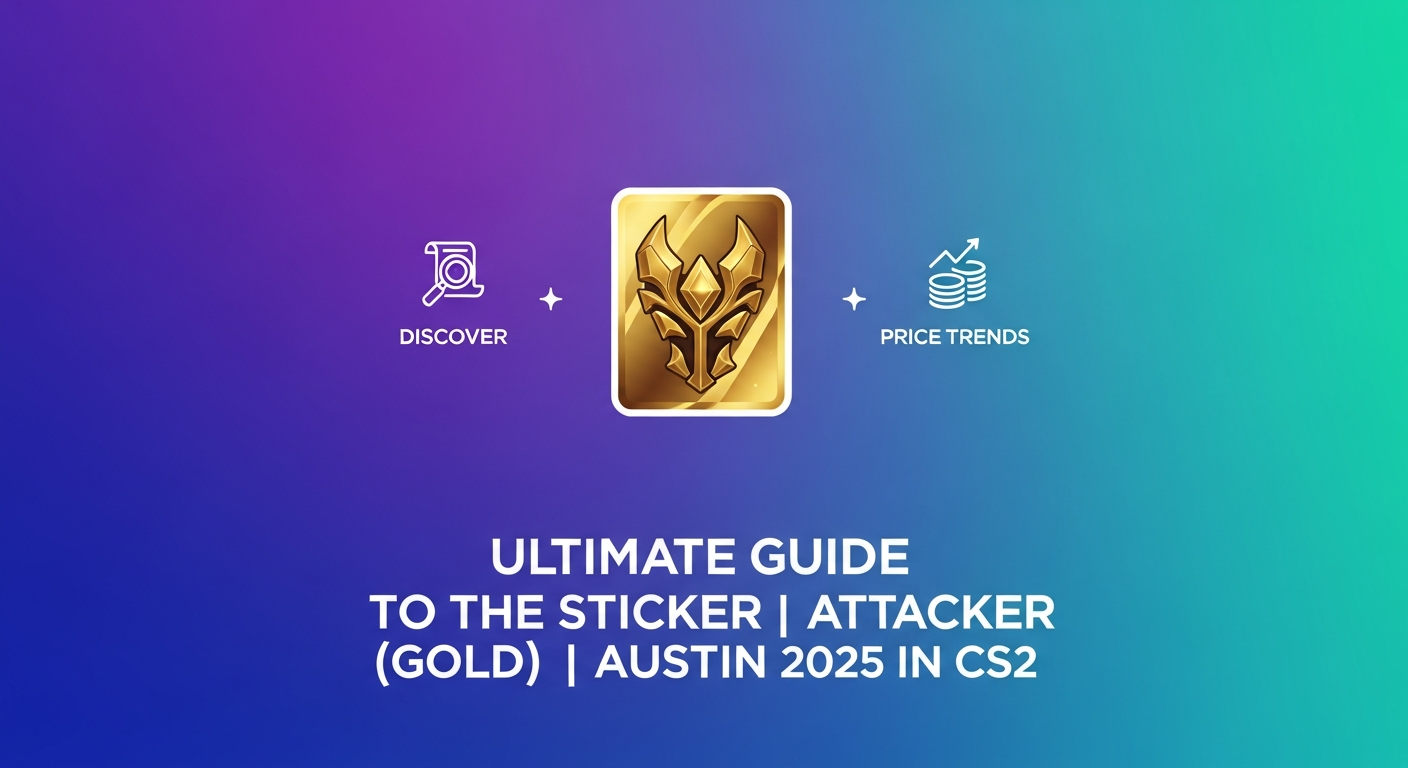 The Ultimate Guide to the Sticker | Attacker (Gold) | Austin 2025 in CS2